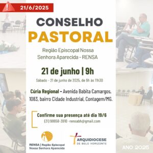 Conselho Pastoral RENSA 21 de junho de 2025